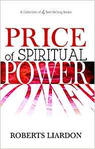 The Price Of Spiritual Power (4 Books In 1) - Roberts Liardon